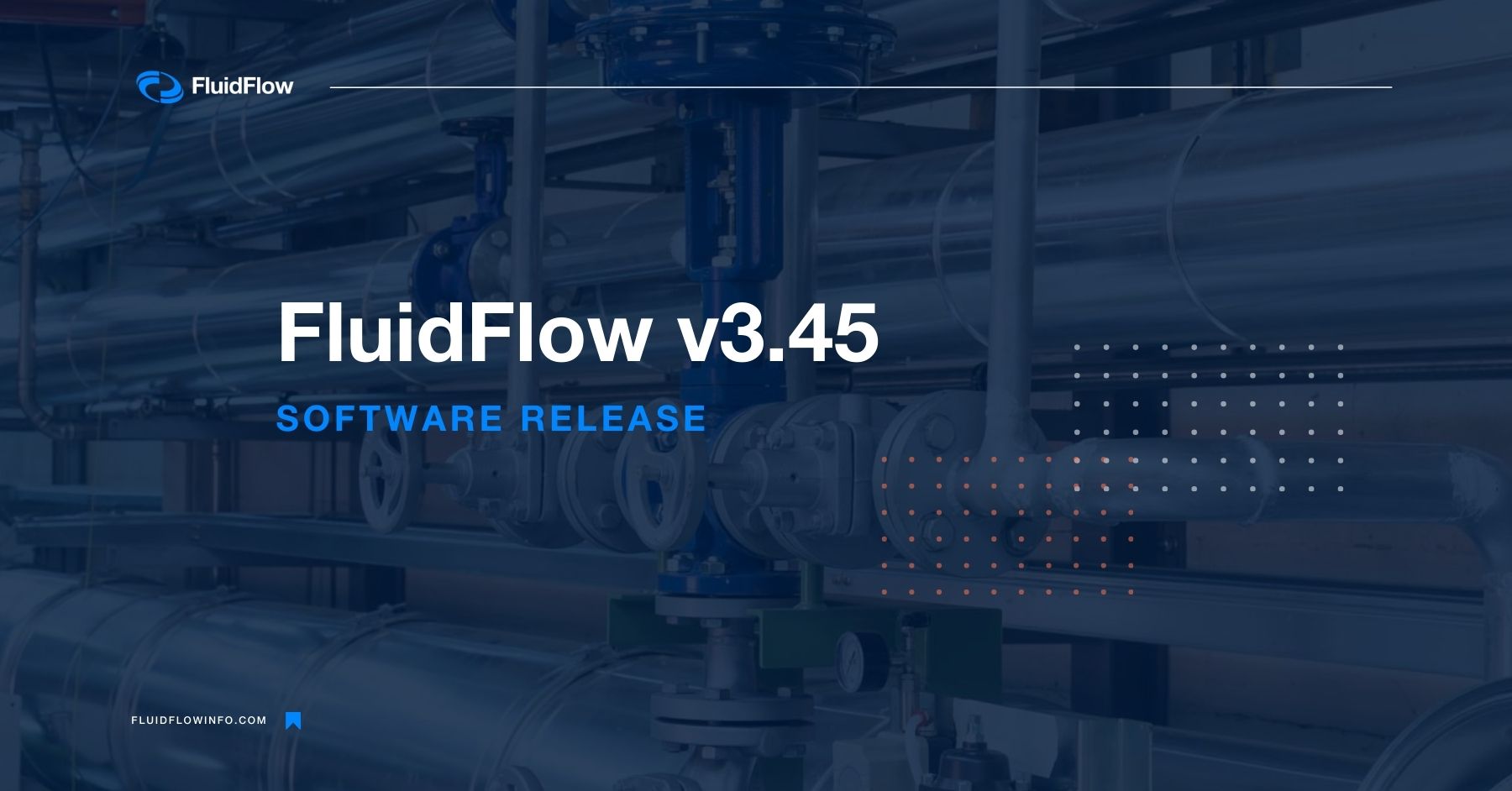 FluidFlow v3.45 Release Notes - FluidFlow